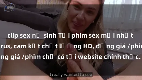 clip sex nữ sinh Tải phim sex mới nhất cực nhanh không virus, cam kết chất lượng HD, đồng giá /phim chỉ có tại website chính thức. Đặt ngay!
