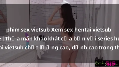 phim sex vietsub Xem sex hentai vietsub cực hot, không che | Thỏa mãn khao khát của bạn với series hentai vietsub chất lượng cao, đỉnh cao trong thể loại anime không che.