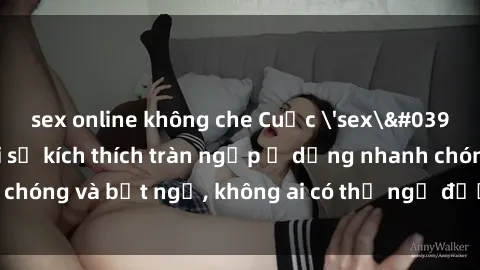 sex online không che Cuộc 'sex' trong thang máy: Khi sự kích thích tràn ngập ở dạng nhanh chóng và bất ngờ, không ai có thể ngờ được điều gì sẽ xảy ra!