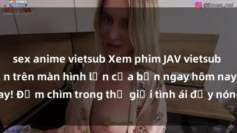 sex anime vietsub Xem phim JAV vietsub mới nhất và hấp dẫn trên màn hình lớn của bạn ngay hôm nay! Đắm chìm trong thế giới tình ái đầy nóng bỏng và kích thích.
