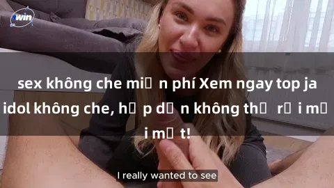 sex không che miễn phí Xem ngay top jav idol không che, hấp dẫn không thể rời mắt!